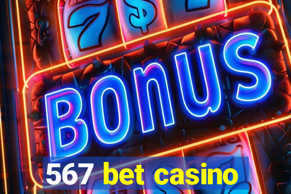 567 bet casino